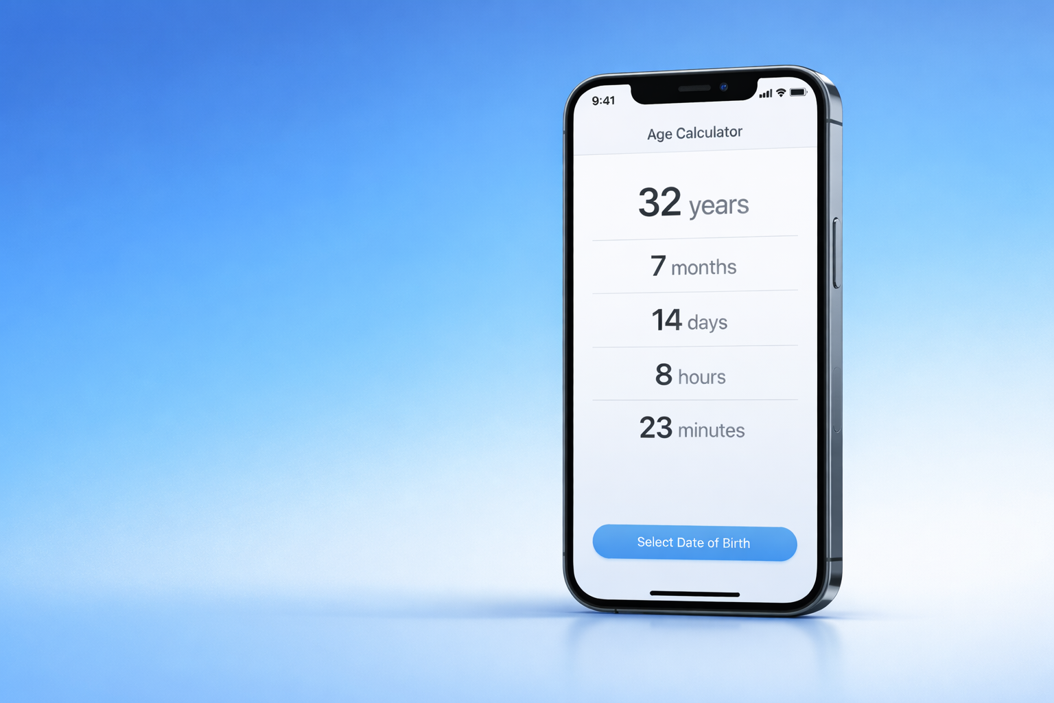 Age Calculator Easy: Your Exact Age Down to the Minute